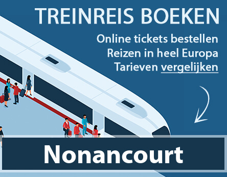 treinkaartje-nonancourt-frankrijk-kopen