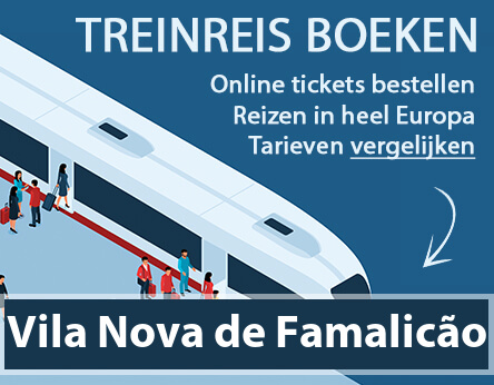 treinkaartje-vila-nova-de-famalicao-portugal-kopen